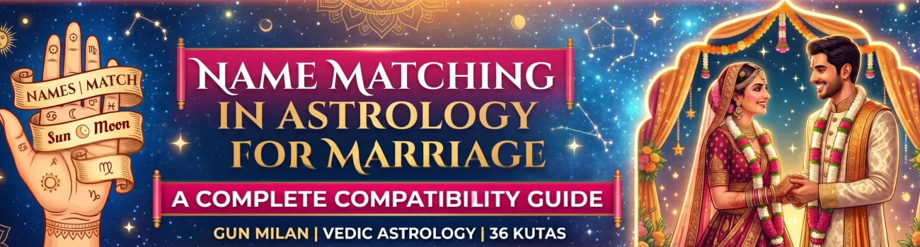 name matching astrology for marriage name matching astrology for marriage